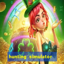 hunting simulator 4x4 dinheiro infinito download